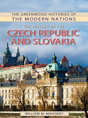 The History of the Czech Republic and Slovakia - ebook